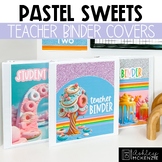 Pastel Sweets Class Decor | Teacher Binder or Planner Cove