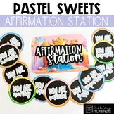 Affirmation Station Pastel Sweets | Editable Positive Affi