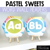 Pastel Sweets Classroom Decor | Word Wall Headers - Editable!