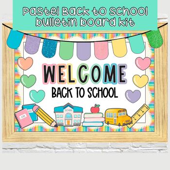 Preview of Pastel Welcome Back To School Bulletin Board Kit (Elementary Classroom)