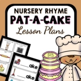 Pat-a-Cake Nursery Rhyme Lesson Plans