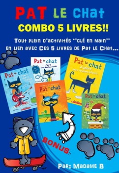 Pat le chat COMBO 5 LIVRES by La classe de Madame B | TpT