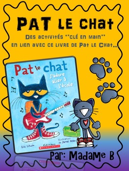 Preview of Pat le chat: J'adore aller à l'école