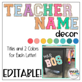 Patch Letter Teacher Name Decor {EDITABLE}