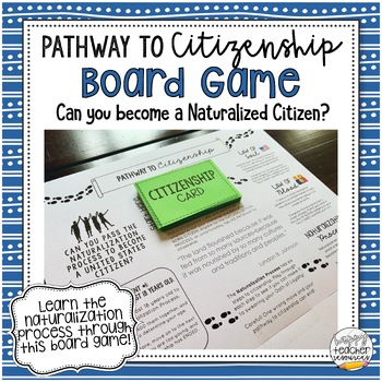 Pathway to Citizenship Board Game | Naturalization Process Game for Civics!
