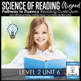 Pathway to Fluency® Unit 6 SCIENCE OF READING ALIGNED