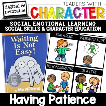 Patience - Character Education | Social Emotional Learning SEL | TPT