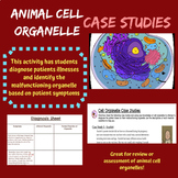 Patient Case Studies-Animal Cell Organelles (Good for Remo