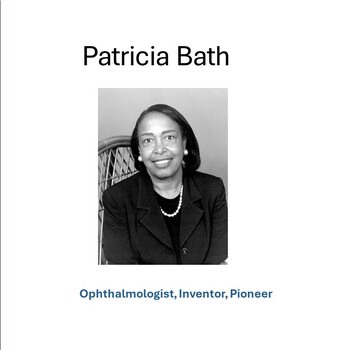 Preview of Black History: Patricia Bath Ophthalmologist, Inventor, Pioneer