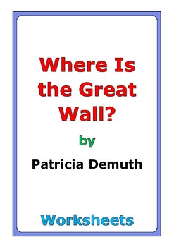 Preview of Patricia Demuth "Where Is the Great Wall?" worksheets