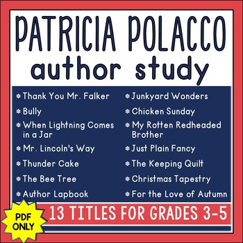 Preview of Patricia Polacco Author Study with 13 Titles in PDF VERSION ONLY