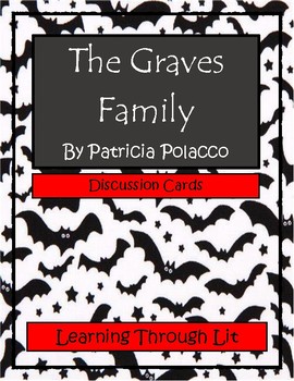 Preview of Patricia Polacco THE GRAVES FAMILY - Discussion Cards PRINTABLE & SHAREABLE