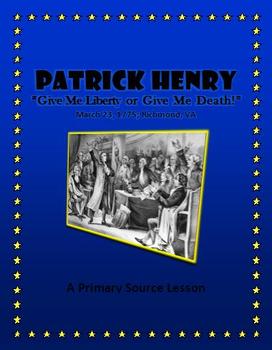 Preview of Patrick Henry "Give Me Liberty or Give Me Death" Speech (Stamp Act)