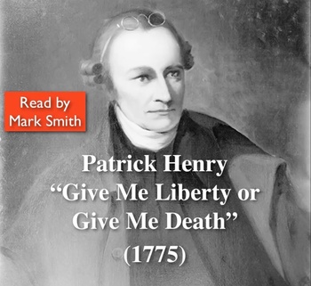 Preview of Patrick Henry Speech - Give Me Liberty or Give Me Death