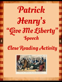 Patrick Henry’s “Give Me Liberty” Speech Analysis Activity 