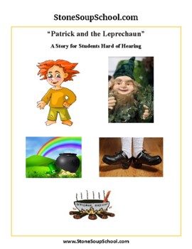 Preview of Patrick the Leprechaun for Students Hard of Hearing