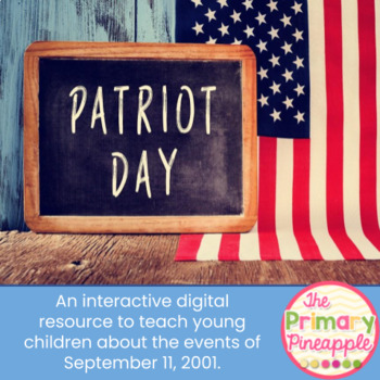 Preview of Patriot Day *Interactive Digital Resource for Google Classroom*