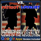 Patriot vs. Loyalist: Comparing & Contrasting Views + Goog