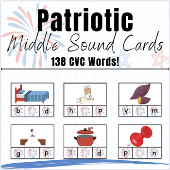 Preview of Patriotic Activities | Themed Task Cards Middle Sound Phonemic Awareness