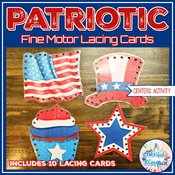 Preview of Patriotic Activity - Patriotic Fine Motor Lacing Cards {Pre-K, Kindergarten}
