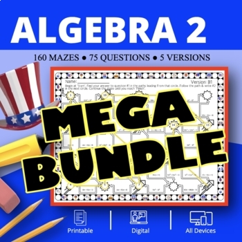 Preview of Patriotic: Algebra 2 BUNDLE Maze Activity