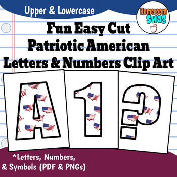 Preview of Patriotic America Easy Print and Cut Bulletin Board Letters and Numbers Set