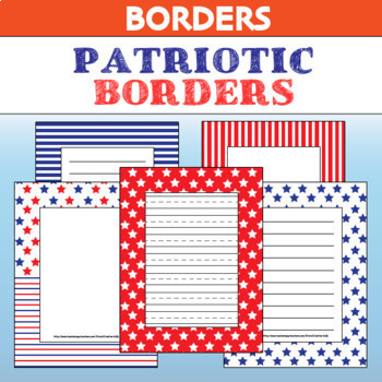 Preview of Patriotic Borders for 4th of July, Presidents' Day, Memorial Day, Veterans Day