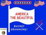 Patriotic Bucket Drumming, America the Beautiful - Easy Pr