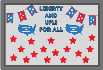 Preview of Patriotic Bulletin Board- Liberty and UFLI for All/Read, White, and Blue
