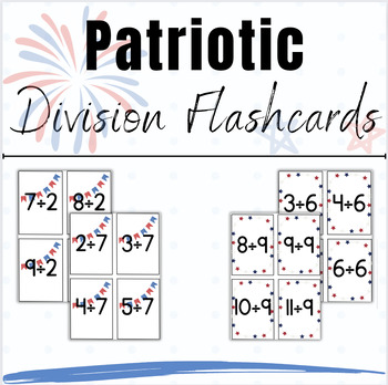 Preview of Division Fact Fluency Practice - Patriotic/USA/President's Day Themed Flashcards