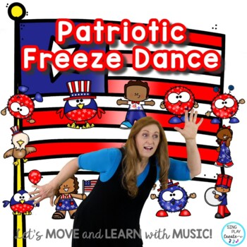 Preview of Patriotic Freeze Dance, Brain Break, Exercise, Movement Activity