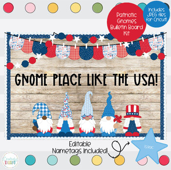 Preview of Patriotic Gnomes- July 4 - May & July Bulletin Board - Summer Bulletin Board Kit