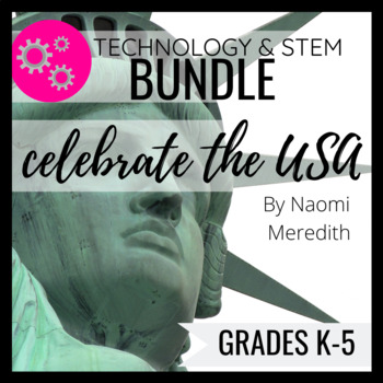 Preview of Patriotic Holidays STEM Activities & Technology Resources | Bundle