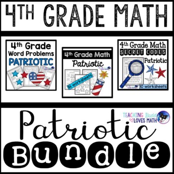 Preview of Patriotic Math Worksheets 4th Grade Bundle