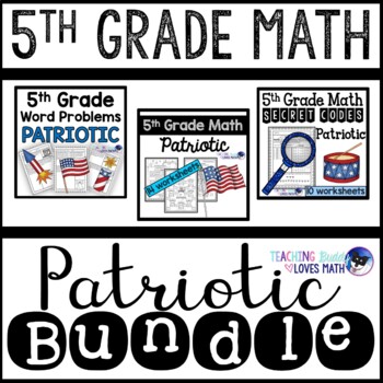 Preview of Patriotic Math Worksheets 5th Grade Bundle
