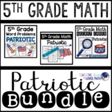 Patriotic Math Worksheets 5th Grade Bundle