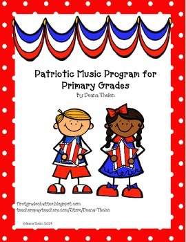 Preview of Patriotic Musical Program for Primary Grades
