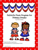 Patriotic Musical Program for Primary Grades