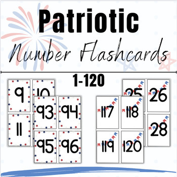 Preview of Number Recognition Flashcards 1-120 - USA/Patriotic/President's Day Themed