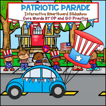 Preview of Patriotic Parade | Interactive Slide Show | PreK | Early Intervention