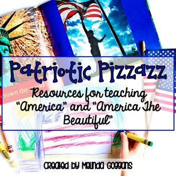 Preview of Patriotic Pizzazz: Teaching My Country 'Tis of Thee & America The Beautiful