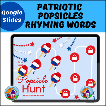 Preview of Patriotic Popsicles Theme Rhyming Words Game for Google Slides™