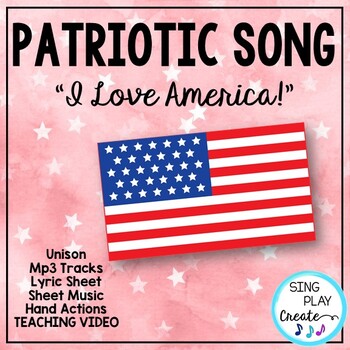 Preview of Patriotic Song “I Love America” Unison, Sheet Music, Video, Mp3 Tracks