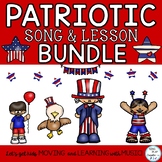 Patriotic Song and Music Lesson Bundle: Orff, Kodaly, Chor