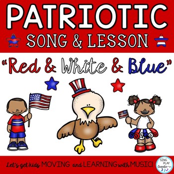 Preview of Patriotic Song and Music Lesson "Red and White and Blue", Orff, Kodaly, Mp3