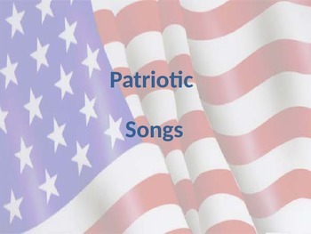 Preview of Patriotic Songs