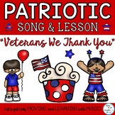 Patriotic Veterans Day Song and Music Lesson "Veterans We 