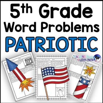 Preview of Patriotic Word Problems Math Practice 5th Grade Common Core