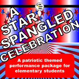 Patriotic Themed Musical Performance Script for Elementary