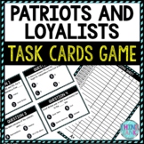 Patriots and Loyalists Task Cards Review Game Activity | A